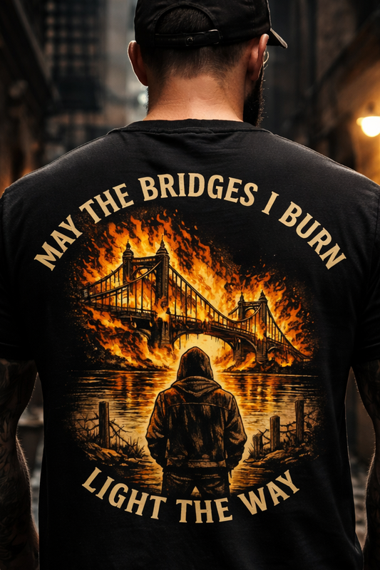 Burn Bridges