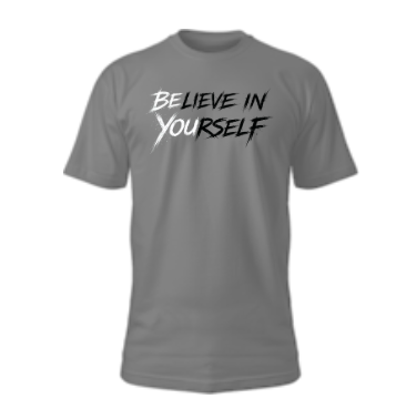 Be You, Believe in Yourself